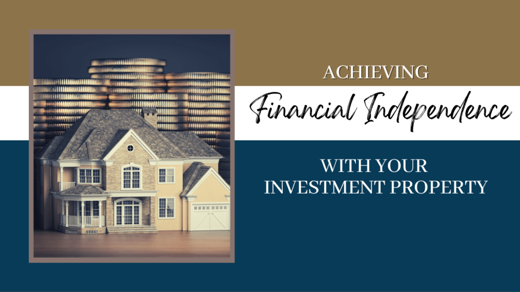 Achieving Financial Independence with your Charlotte Investment Property - Article Banner