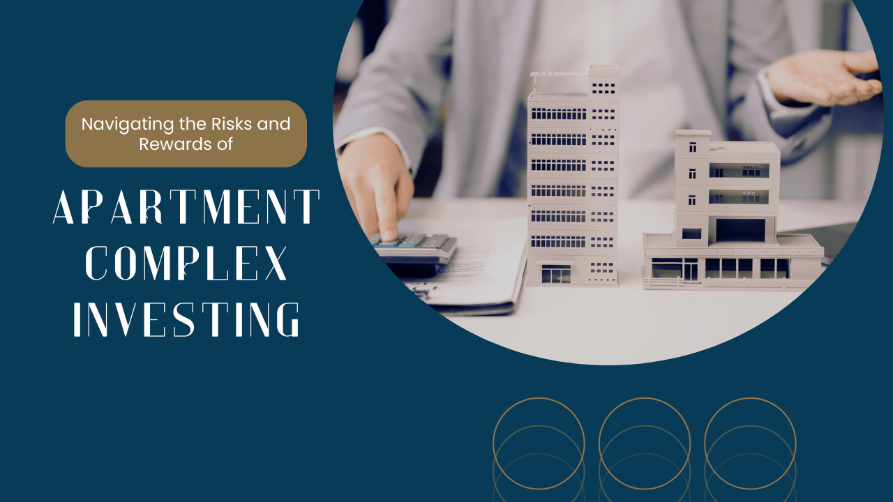Navigating the Risks and Rewards of Apartment Complex Investing in Charlotte’s Desirable Market