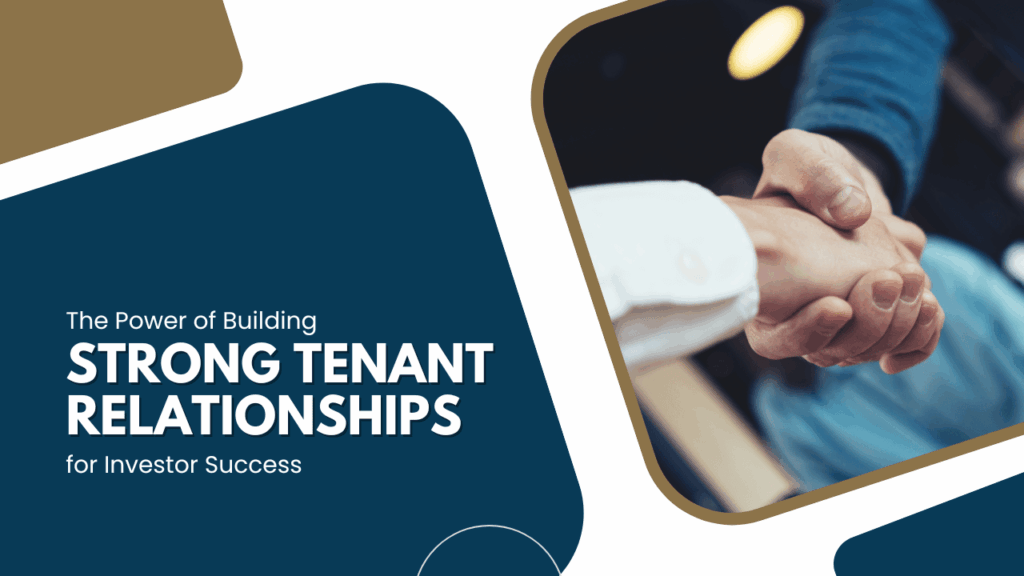 Building Trust with Your Tenants The Power of Building Strong Tenant Relationships for Investor Success - Article Banner